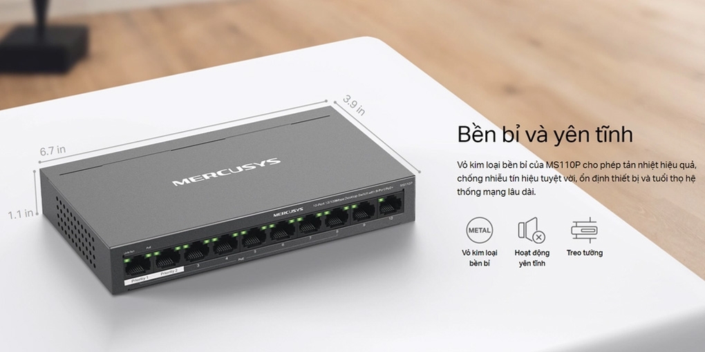 Mercusys MS110P hoạt động bền bỉ